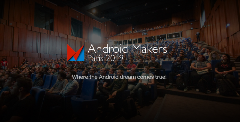 Android Makers 2019