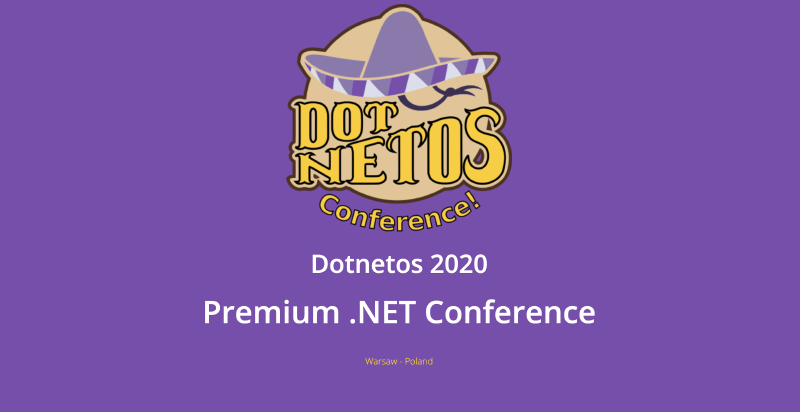 Dotnetos Conference 2020