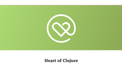 Heart of Clojure 2019